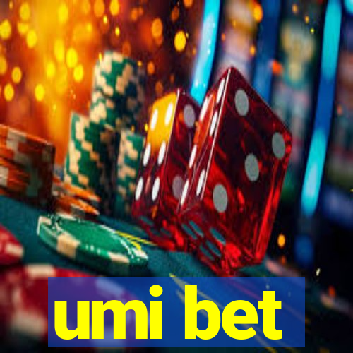 umi bet